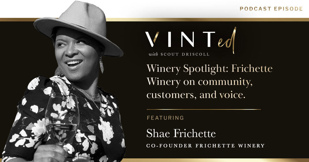 Winery Spotlight: Frichette Winery on Community, Customers, and Voice