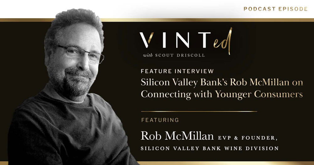 Feature Interview: Silicon Valley Bank’s Rob McMillan on Connecting With Younger Consumers