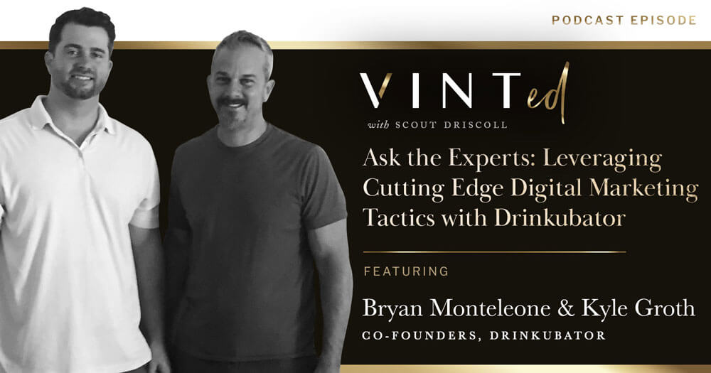 Ask the Experts: Leveraging Cutting Edge Digital Marketing Tactics With Drinkubator